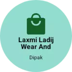 Business logo of Laxmi ladij wear and mens wesr