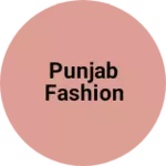 Business logo of Punjab fashion