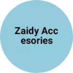 Business logo of Zaidy Accesories
