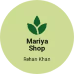 Business logo of Mariya shop