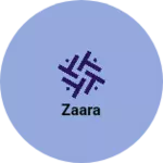 Business logo of Zaara