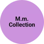 Business logo of M.M. collection