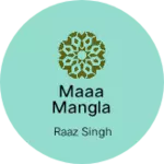 Business logo of Maaa mangla readymade