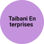 Business logo of Taibani Enterprises