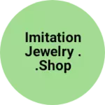 Business logo of Imitation jewelry ..shop name twaib