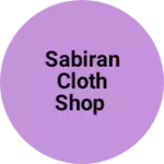 Business logo of Sabiran Cloth shop