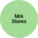 Business logo of MRK stores