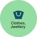 Business logo of Clothes, jwellery