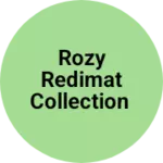 Business logo of Rozy redimat collection