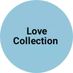 Business logo of Love collection