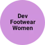 Business logo of Dev footwear women and men