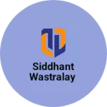 Business logo of Siddhant wastralay