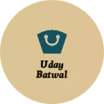 Business logo of Uday batwal