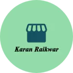 Business logo of Karan Raikwar