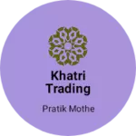 Business logo of Khatri trading company