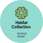 Business logo of Haidar Collection
