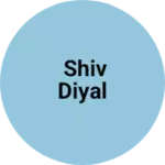 Business logo of Shiv diyal