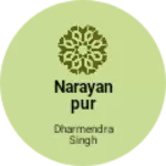 Business logo of Narayanpur ka