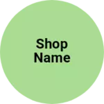 Business logo of Shop name