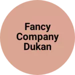 Business logo of Fancy company dukan