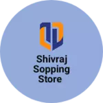 Business logo of Shivraj sopping store