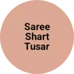 Business logo of Saree shart tusar pent kurti leginnsh