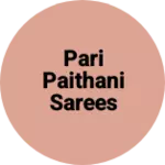 Business logo of Pari paithani sarees