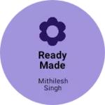 Business logo of Ready made cloths