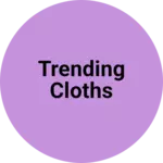 Business logo of Trending cloths