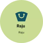 Business logo of Raju
