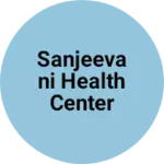 Business logo of SANJEEVANI HEALTH CENTER