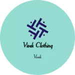 Business logo of ViVek Clothing
