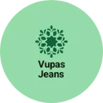 Business logo of Vupas jeans