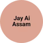 Business logo of Jay ai assam