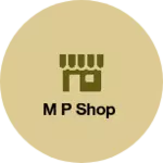 Business logo of M p Shop