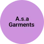 Business logo of A.S.A GARMENTS