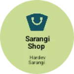 Business logo of Sarangi shop