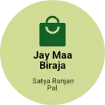 Business logo of Jay maa Biraja dress haouse