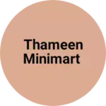 Business logo of Thameen Minimart