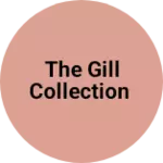 Business logo of The gill collection