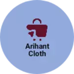 Business logo of Arihant cloth