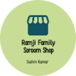 Business logo of Ramji family soroom shop