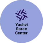 Business logo of Yashvi saree center