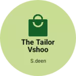Business logo of THE TAILOR VSHOO