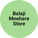 Business logo of Balaji mnehare store