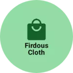 Business logo of Firdous cloth