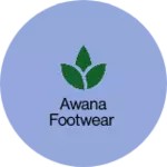 Business logo of Awana Footwear