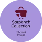 Business logo of Sarpanch callection