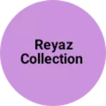 Business logo of Reyaz collection
