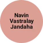 Business logo of Navin vastralay jandaha Salha